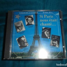 CDs de Música: SI PARIS NOUS ETAIT CHANTÉ....ETOILES DE LA CHANSON. EDC.FRANCIA, 1994. CD. IMPECABLE (#)