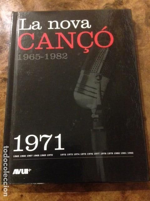 Music CDs: LLIBRET + CD COLECCIO LA NOVA CAN&Ccedil;&Oacute; 1965-1982 - ANY 1971 - DIARI AVUI 2007
