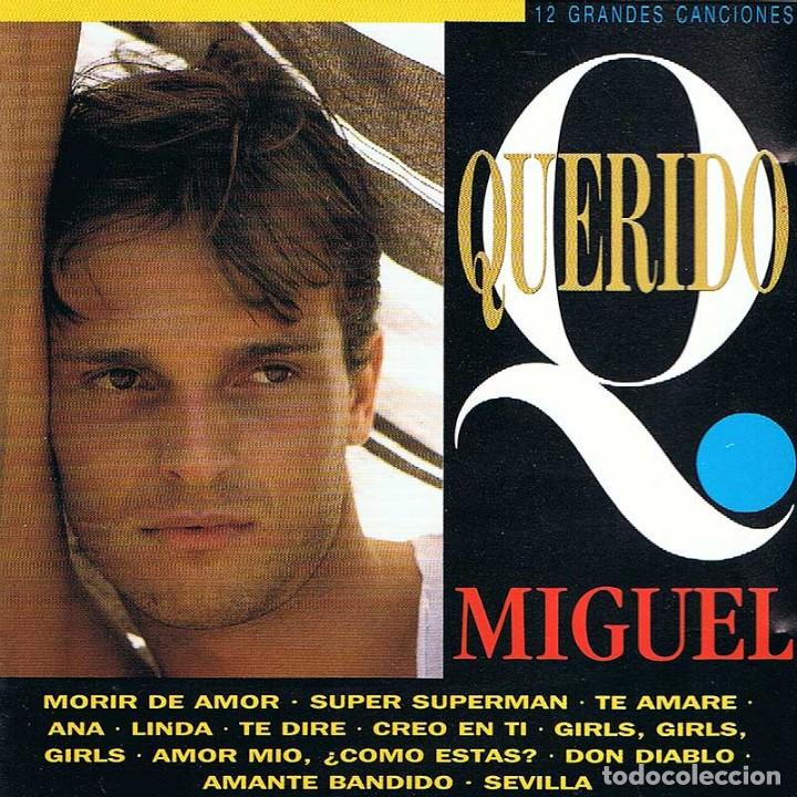 CDs de m&uacute;sica: Miguel Bos&eacute; - Querido Miguel. CD - Foto 1