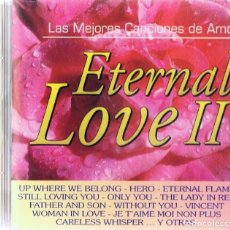 CDs de Música: ETERNAL LOVE LAS MEJORES CANCIONES DE AMOR VOL. II 