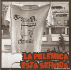 CDs de Música: LA PANDILLA BASURA - LA POLEMICA ESTA SERVIDA (CD). Lote 195097040