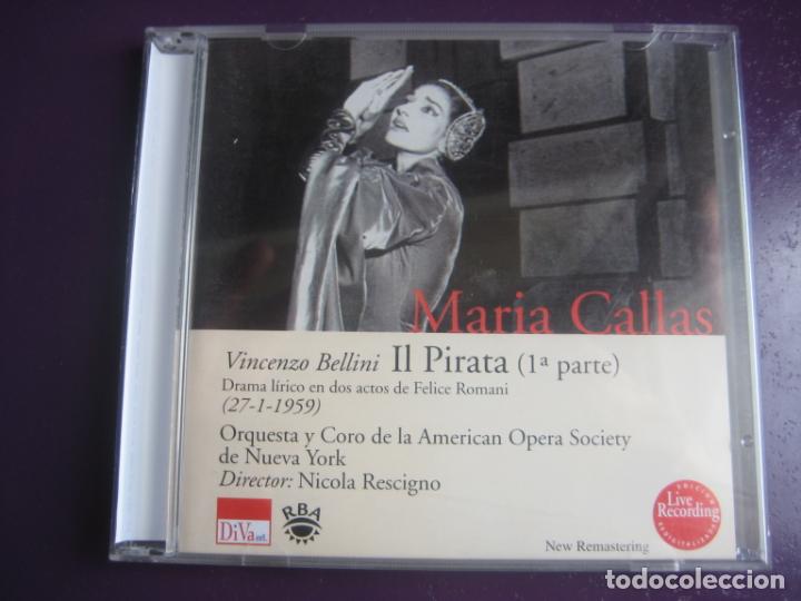 CDs de m&uacute;sica: MARIA CALLAS CD RBA 2000 - IL PIRATA 1&ordf; PARTE (27-1-1959) -NICOLA RESCIGNO - DIRIA Q SIN USO