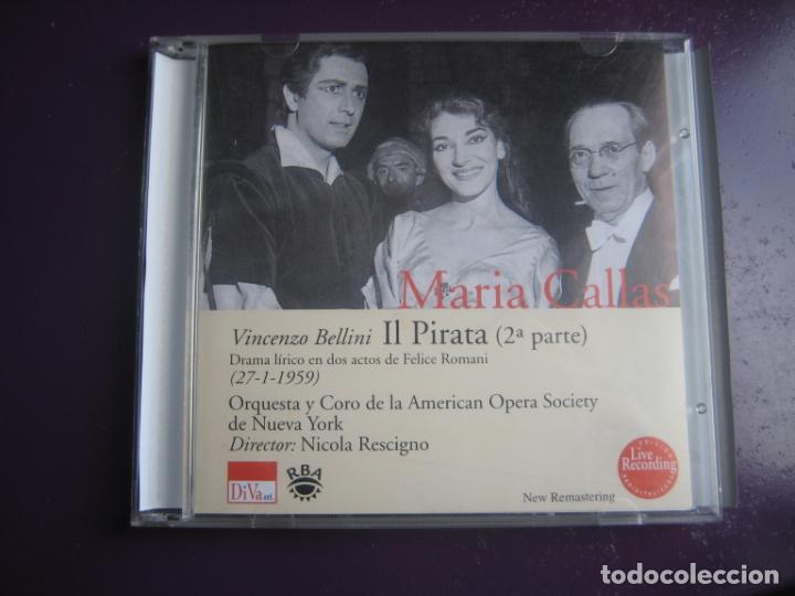 CDs de m&uacute;sica: MARIA CALLAS CD RBA 2000 - IL PIRATA 2&ordf; PARTE (27-1-1959) -NICOLA RESCIGNO - DIRIA Q SIN USO