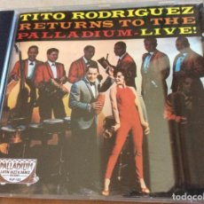 CDs de Música: TITO RODRÍGUEZ RETURNS TO THE PALLADIUM LIVE. PALLADIUM-LATIN JAZZ & DANCE RÉCORDS 1989.. Lote 196630712