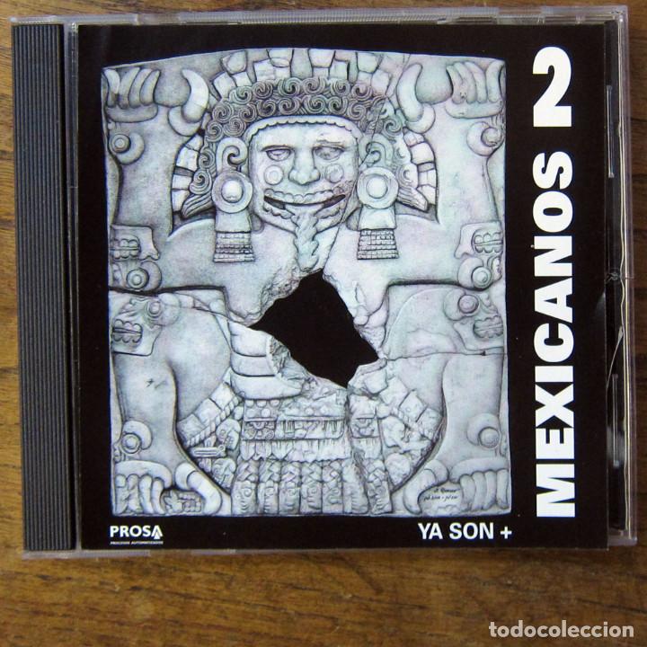 CDs de m&uacute;sica: YA SON + - MEXICANOS 2 - 2015 - M&Eacute;XICO, FOLKLORE - Foto 1