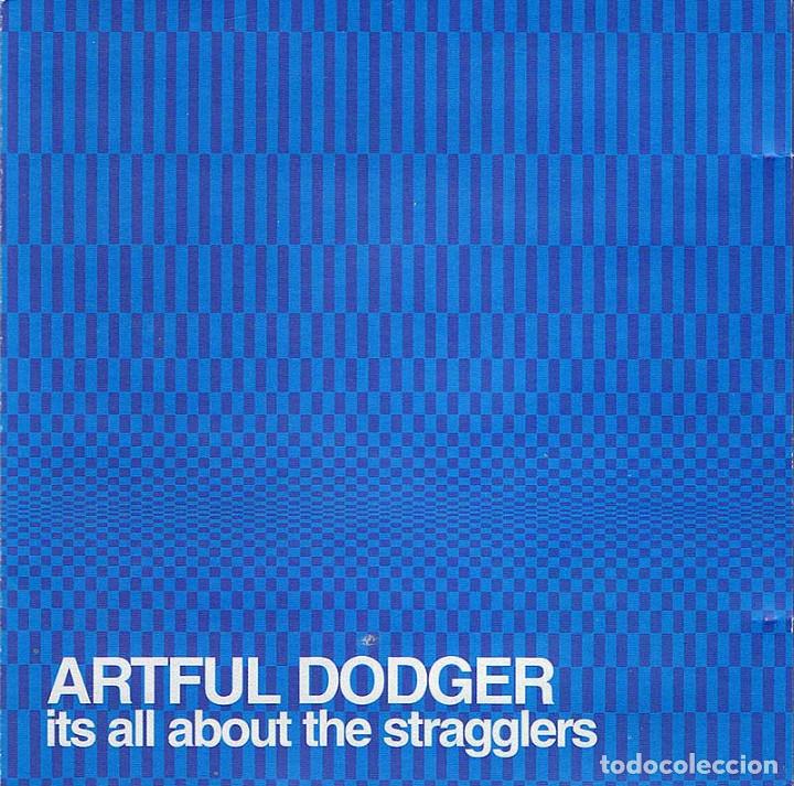 CDs de m&uacute;sica: Artful Dodger - Its All About The Stragglers. CD - Foto 1