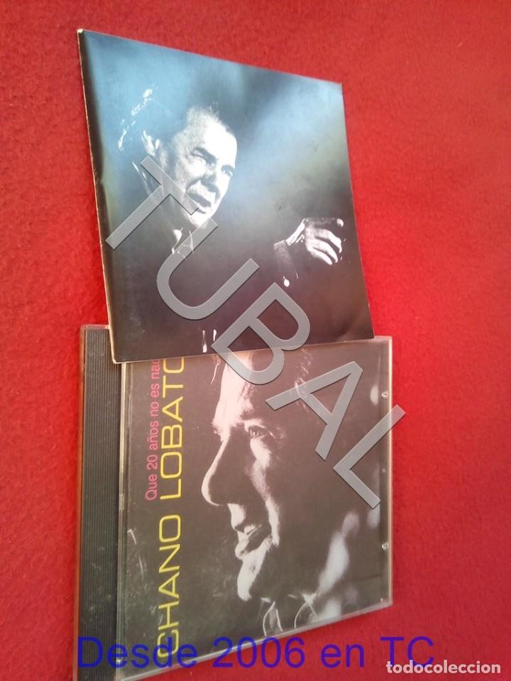 Music CDs: TUBAL CHANO LOBATO QUE 20 A&Ntilde;OS NO ES NADA CD 200 GRS U22