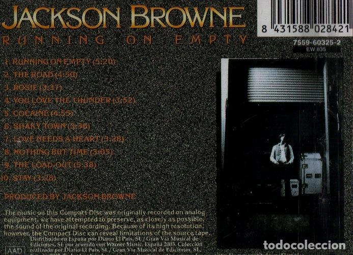 CDs de m&uacute;sica: �T3475 - JACKSON BROWNE. RUNNING ON EMPTY. CD. - Foto 2