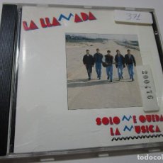 CD de Música: LA LLAMADA,SOLO ME QUEDA LA MUSICA CD 1993. Lote 351426029