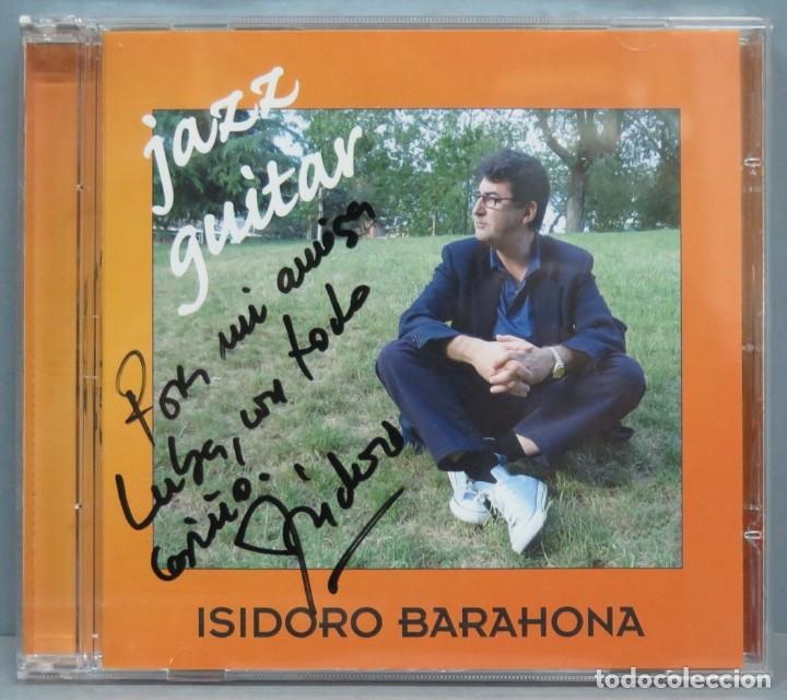 Musik-CDs: CD. ISIDORO BARAHONA. JAZZ GUITAR. CON AUTOGRAFO