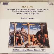 CDs de Música: HAYDN / THE SEVEN LAST WORDS OF JESUS CHRIST, OP. 51 / KODÁLY QUARTET / CD-NAXOS / CALIDAD LUJO. . Lote 198838107