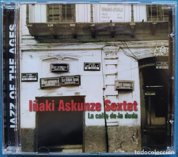 CD de M&uacute;sica: I&ntilde;aki Askunze Sextet - La calle de la duda (CD, Album) (D:NM)