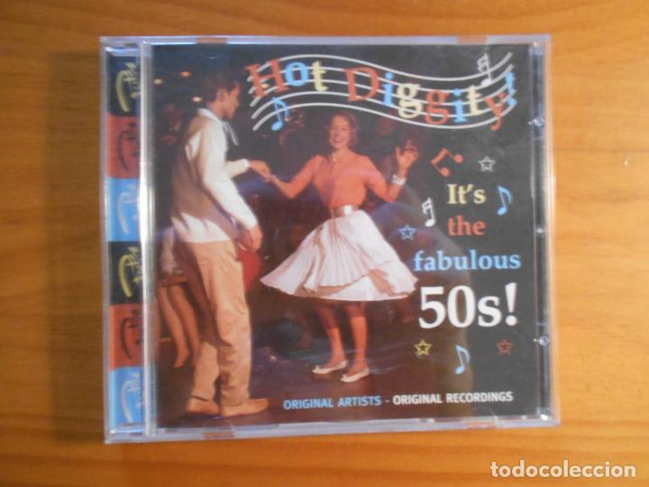 Musik-CDs: CD HOT DIGGITY! - IT'S THE FABULOUS 50S! (1U)