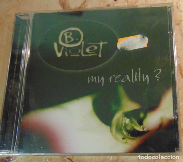 CDs de m&uacute;sica: B-Violet &ndash; My Reality? - CD ZERO RECORDS 2000 A ESTRENAR - Foto 1