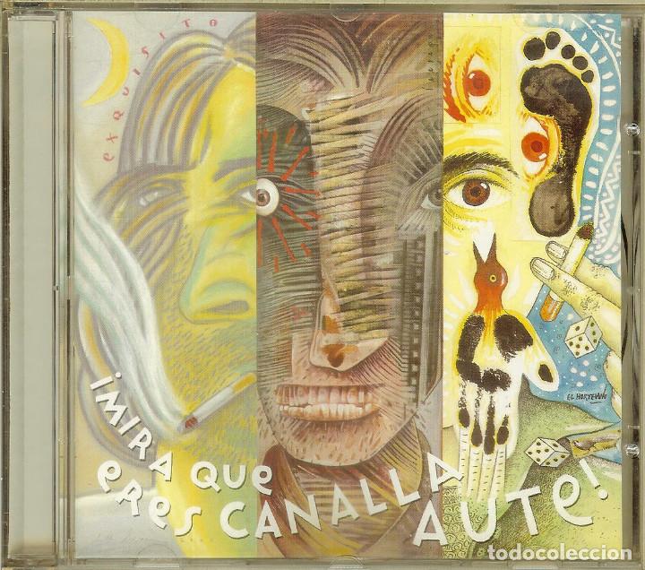 CDs de m&uacute;sica: CD - MIRA QUE ERES CANALLA, AUTE - Foto 1