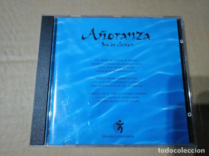 CDs de m&uacute;sica: A&Ntilde;ORANZA - SED DE ILUSION - CD - Foto 1