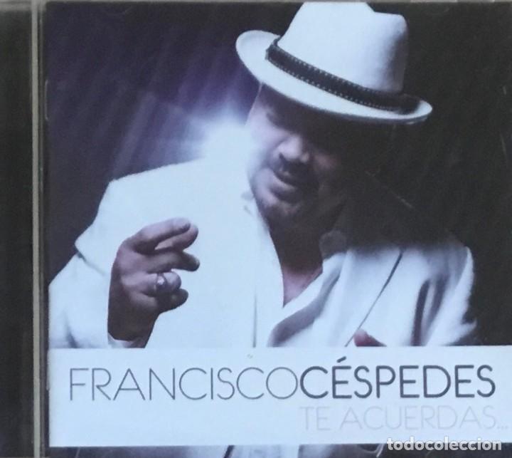 CDs de m&uacute;sica: FRANCISCO CESPEDES - TE ACUERDAS - Foto 1