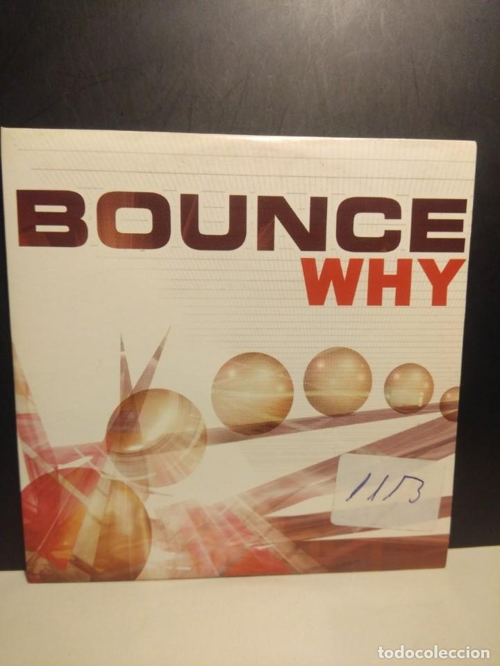 CDs de m&uacute;sica: CD SINGLE BOUNCE : WHY - Foto 1