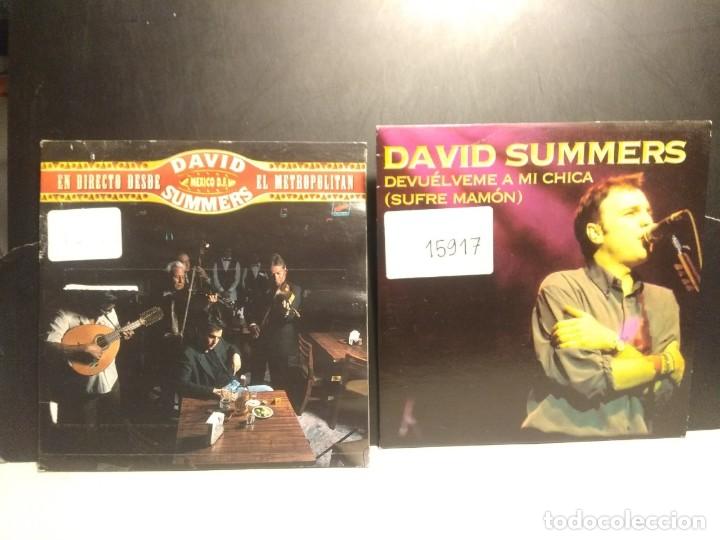 CDs de m&uacute;sica: 2 CD SINGLES DE DAVID SUMMERS : EN DIRECTO DESDE EL METROPOLITAN + DEVUELVEME A MI CHICA - Foto 1