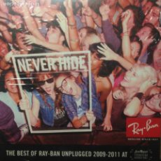 CDs de Música: ROCKDELUX- NEVER HIDE -THE BEST OF RAY-BAN UNPLUGGED 2009-2011 @ SAN MIGUEL PRIMAVERA SOUND 2011 -