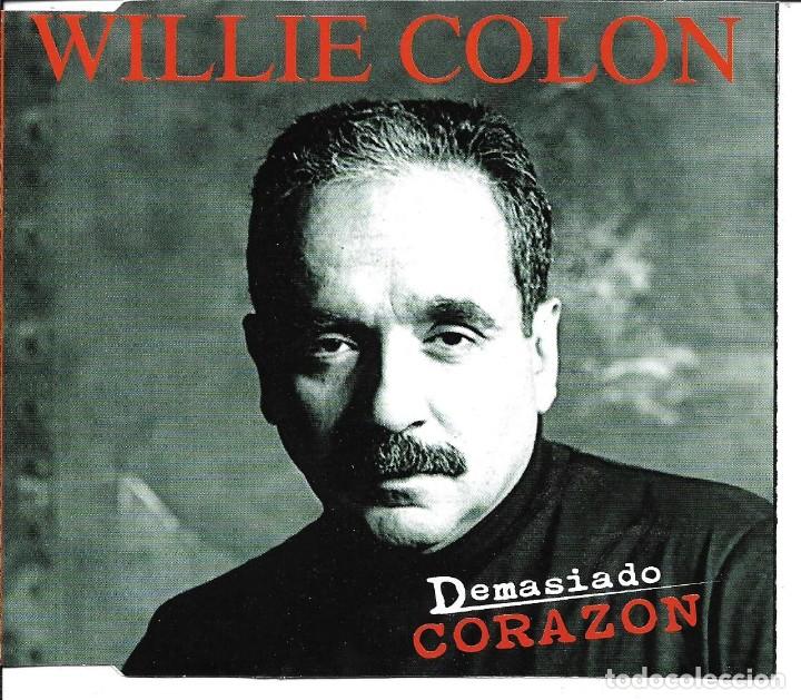CDs de m&uacute;sica: WILLIE COLON - DEMASIADO CORAZON CD SINGLE 1 TEMA - Foto 1