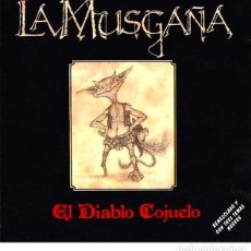 CDs de Música: LA MUSGAÑA / EL DIABLO COJUELO - CD (SONIFOLK 1992). Lote 204346323