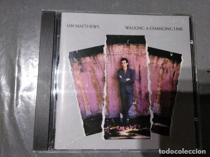 CDs de m&uacute;sica: IAN MATTHEWS - WALKING A CHANCING LINE - CD - Foto 1
