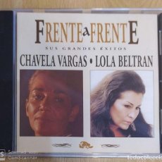 CDs de Música: CHAVELA VARGAS LOLA BELTRAN (FRENTE A FRENTE - SUS GRANDES EXITOS) CD 1996. Lote 204526341
