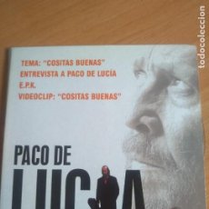 CDs de Música: PACO DE LUCIA PROMO COSITAS BUENAS/ENTREVISTA/VIDEOCLIP. Lote 205575017