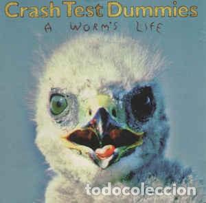 CDs de m&uacute;sica: Crash Test Dummies &lrm;&ndash; A Worms Life - Foto 1