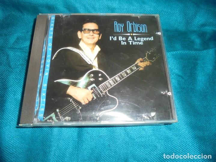 CDs de m&uacute;sica: ROY ORBISON. I&acute;D BE A LEGEND IN TIME. CD - Foto 1