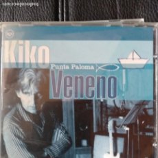 CDs de Música: KIKO VENENO - PUNTA PALOMA CD. Lote 206984140