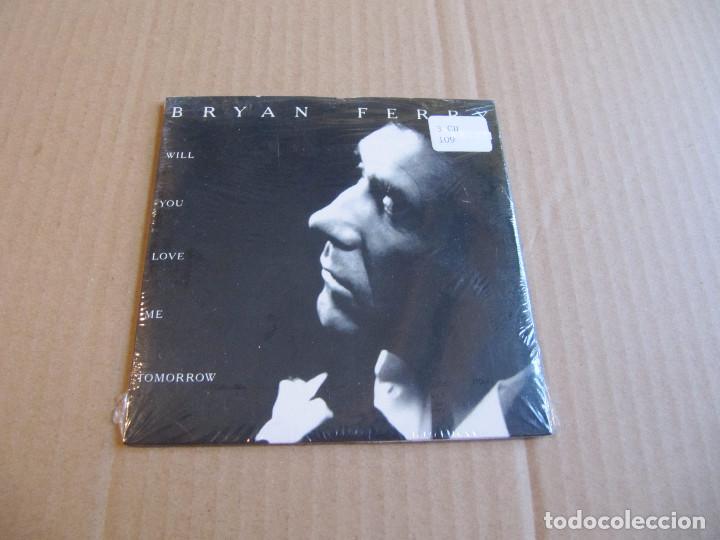 CDs de m&uacute;sica: BRYAN FERRY-WILL YOU LOVE ME TOMORROW 2 TEMAS CADENA 100