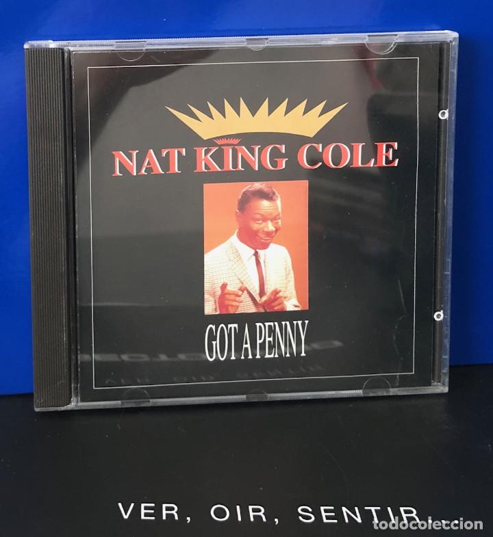 CDs de m&uacute;sica: NAT KING COLE, CD got a penny - Foto 1