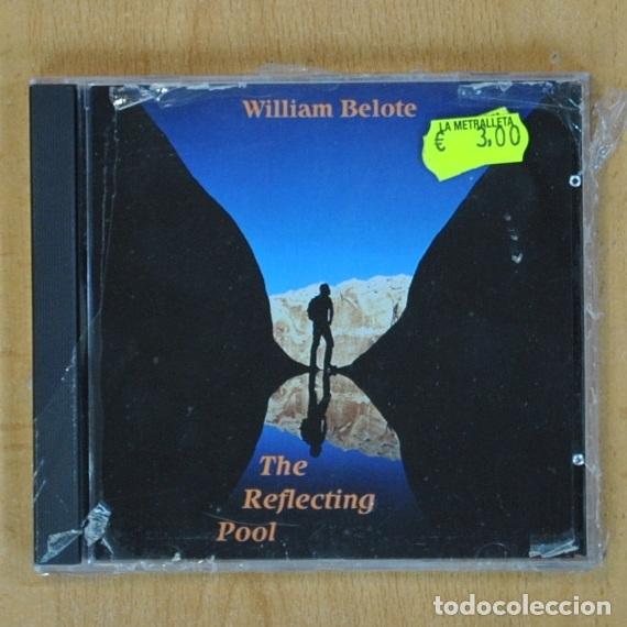 CDs de m&uacute;sica: WILLIAM BELOTE - THE REFLECTING POOL - CD - Foto 1