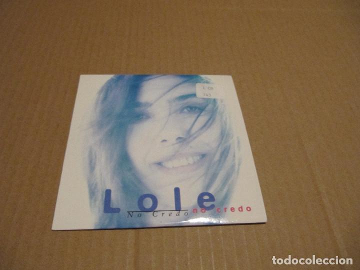 CDs de m&uacute;sica: LOLE - NO CREDO CD SINGLE PROMOCIONAL - Foto 1