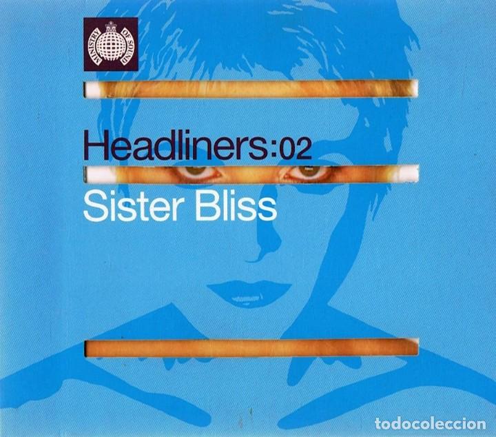 CDs de m&uacute;sica: HEADLINERS: 02 SISTER BLISS - Foto 1