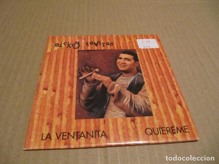 CDs de m&uacute;sica: MICKEY TAVERAS / La ventanita - Quiereme - Foto 1