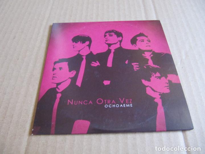 Musik-CDs: OCHOAEME-NUNCA OTRA VEZ CD SINGLE