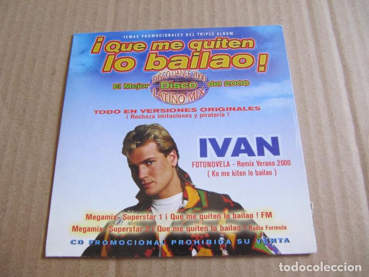 CDs de m&uacute;sica: VAN Fotonovela REMIX 2000 &iexcl;QUE ME QUITEN LO BAILAO! CD SINGLE PROMOCIONAL 3 TEMAS MEGAMIX