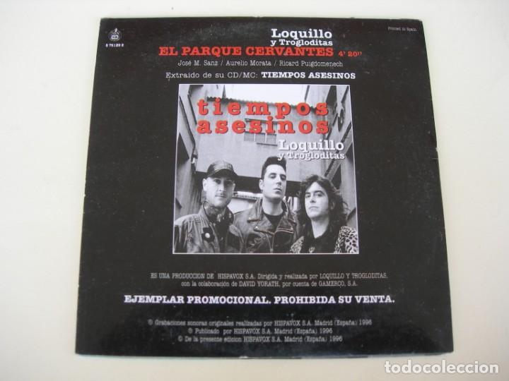 CDs de m&uacute;sica: LOQUILLO Y TROGLODITAS EL PARQUE CERVANTES CD SINGLE - Foto 2