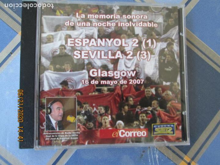 CD di Musica: ESPANYOL 1 SEVILLA FC 3 (2) GLASGOW -16-05-2007 LA MEMORIA SONORA DE UNA NOCHE INOLVIDABLE
