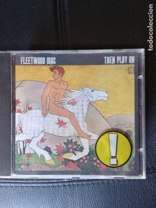 CDs de m&uacute;sica: Fleetwood Mac - Then play on - Foto 1