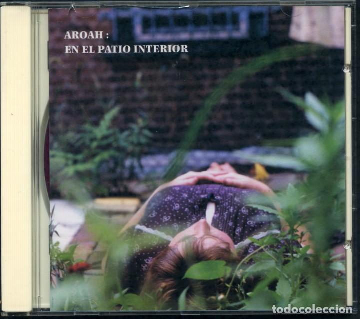 CDs de m&uacute;sica: Aroah &ndash; En el patio interior &ndash; CD - Foto 1