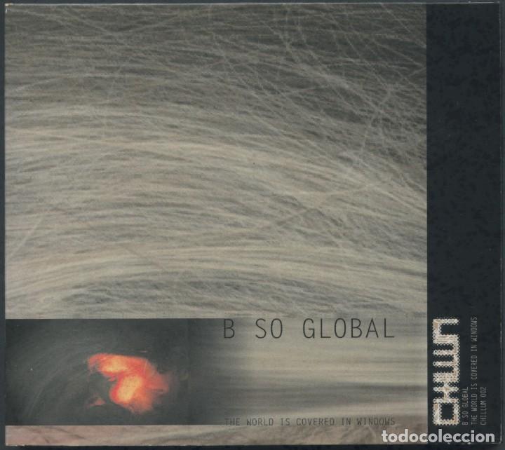 CDs de m&uacute;sica: B So glObal ?&ndash; The World Is Covered In Windows &ndash; CD - Foto 1