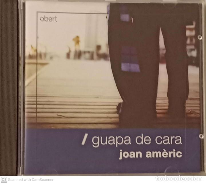CDs de m&uacute;sica: Joan Am&egrave;ric Guapa de cara - Foto 1