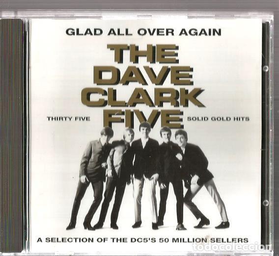 CDs de m&uacute;sica: CD THE DAVE CLARK FIVE : GLAD ALL OVER AGAIN - SOLID GOLD HITS ( 26 TRACKS ) - Foto 1