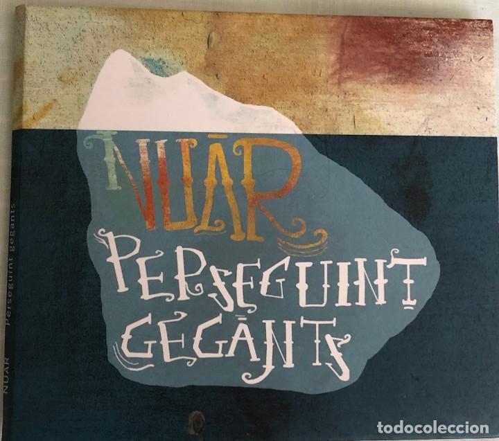 CDs de m&uacute;sica: NUAR -PERSEGUINT GEGANT CD Digisleeve & insert 2014