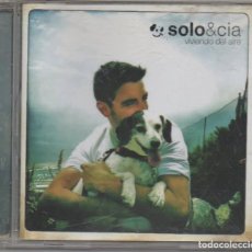 CDs de Música: SOLO & CIA - VIVIENDO DEL AIRE / CD ALBUM DEL 2011 / MUY BUEN ESTADO RF-6948