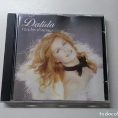 CDs de Música: DALIDA ‎– PAROLES D'AMOUR, 1993 CD DIFICIL DE VER. Lote 212986655